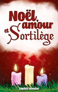 Image de Noël, amour et sortilège