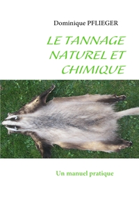 Image de Le Tannage Naturel et Chimique