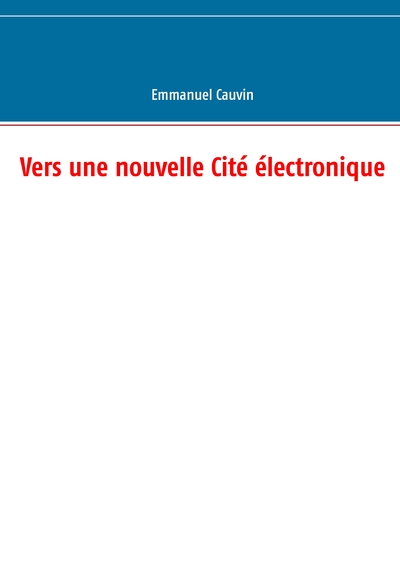 Picture of Vers une nouvelle Cité électronique