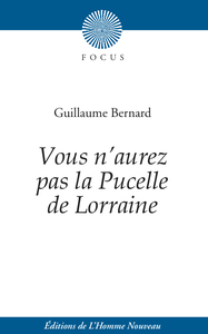 Image de Vous n'aurez pas la Pucelle de Lorraine