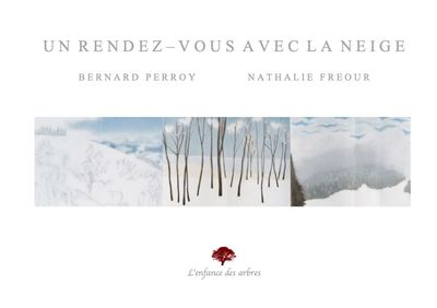 Picture of UN RENDEZ-VOUS AVEC LA NEIGE