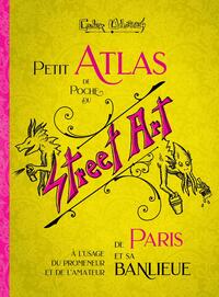 Picture of Petit atlas de poche du Street Art de Paris et sa banlieue
