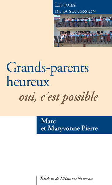 Picture of Grands-Parents heureux, Oui c'est possible