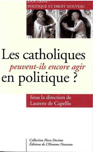 Picture of Les catholiques peuvent-ils encore agir en politique ?