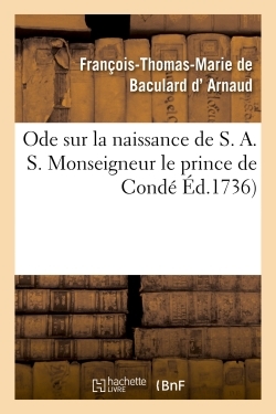Image de Ode sur la naissance de S. A. S. Monseigneur le prince de Condé