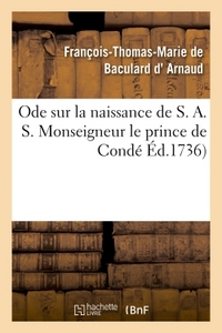 Image de Ode sur la naissance de S. A. S. Monseigneur le prince de Condé