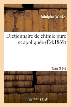Image de Dictionnaire de chimie pure et appliquée  T.3. D-E