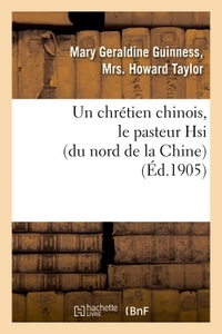Picture of Un chrétien chinois, le pasteur Hsi (du nord de la Chine)