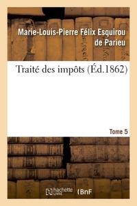 Picture of Traité des impôts T. 5