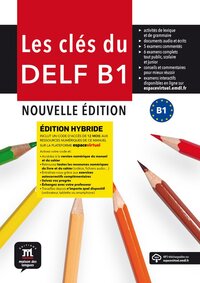 Image de Les clés du DELF B1 Nouvelle Éd. hybride - Livre de l’élève