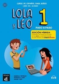 Image de Lola y Leo paso a paso 1 - Livre de l'élève - Éd. hybride