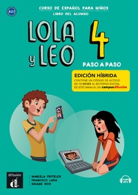 Image de Lola y Leo Paso a paso 4 - Livre de l'élève - Éd. hybride