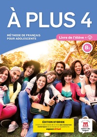 Image de À plus ! 4 - Livre de l'élève - Éd. hybride