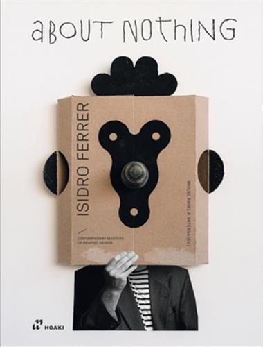 Image de Isidro Ferrer About Nothing /anglais