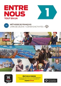 Image de Entre nous 1 - Livre de l'élève - Éd. hybride