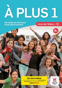 Image de À plus ! 1 - Livre de l'élève - Éd. hybride