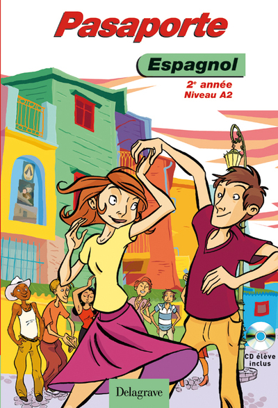 Picture of Pasaporte Espagnol niveau A2, 2e année (2008) - Manuel élève