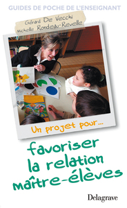 Image de Un projet pour... favoriser la relation maître-élèves