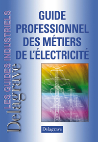 Picture of Guide professionnel des métiers de l'électricité (2005) - Référence