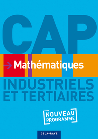 Picture of Mathématiques CAP Industriels et Tertiaires (2010) - Manuel élève