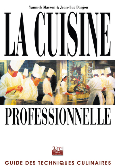 Image de La cuisine professionnelle du CAP au BTS (2003)