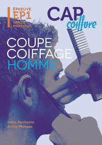 Picture of Epreuve pratique EP1 : Coupe Coiffage Homme CAP coiffure (2012) - Manuel élève