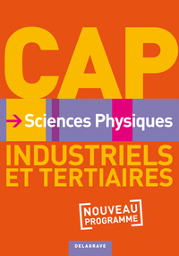 Picture of Sciences physiques CAP Industriels et Tertiaires (2010) - Manuel élève