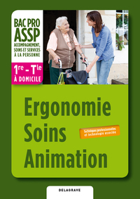 Picture of Ergonomie, Soins, Animation option "à domicile" 1re, Tle Bac Pro ASSP (2012) - Pochette élève