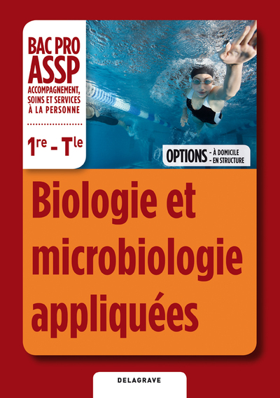 Picture of Biologie et microbiologie appliquées options "en structure" et "à domicile" 1re, Tle Bac Pro ASSP (2012) - Pochette élève