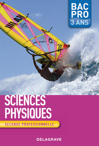 Picture of Sciences physiques 2de Bac Pro - Groupements A, B et C (2009) - Manuel élève