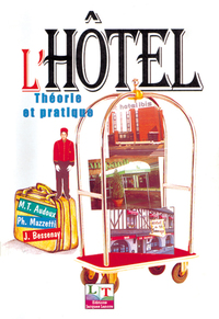Image de L'hôtel : Théorie et pratique Bac Techno Hôtellerie (2000) - Manuel élève