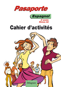 Image de Pasaporte Espagnol niveau A2, 2e année (2008) - Cahier activités élève
