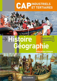 Picture of Histoire-Géographie, Éducation civique CAP Industriels et Tertiaires - Manuel élève