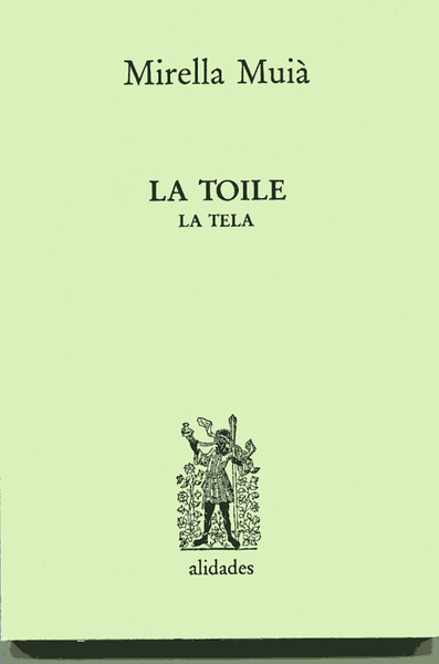 Picture of La toile / La tela - Mirella Muià