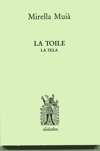Picture of La toile / La tela - Mirella Muià