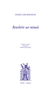 Picture of Renchérir sur minuit - Emily Dickinson