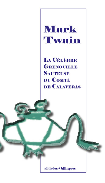 Picture of La célèbre grenouille sauteuse du comté de Calaveras - Mark Twain