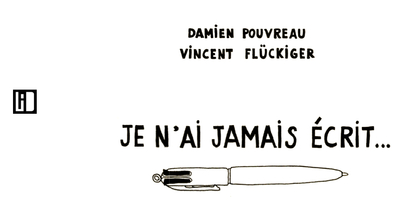 Picture of Je n'ai jamais écrit...