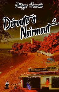 Picture of DÉROUTE A NOIRMOUT
