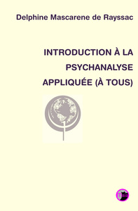 Image de INTRODUCTION À LA PSYCHANALYSE APPLIQUÉE (À TOUS)