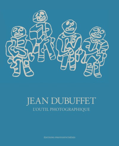 Image de JEAN DUBUFFET L OUTIL PHOTOGRAPHIQUE