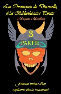 Picture of LES CHRONIQUES DE DIANAELLE - Journal intime d'un capitaine pirate tourmenté