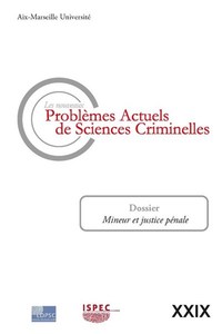 Picture of Les nouveaux Problèmes Actuels de Sciences Criminelles. Volume XXIX