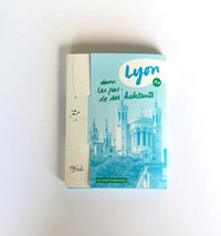 Image de Lyon, dans les pas de ses habitants
