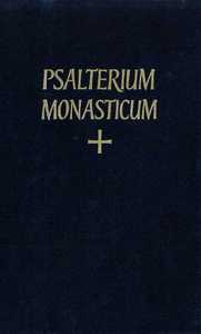 Picture of Psalterium cum canticis novi et veteris testamenti - Iuxta regulam S.P.N. Benedicti : et alia schemata liturgiÂµ horarum monasticÂµ : cum cantu gregoriano