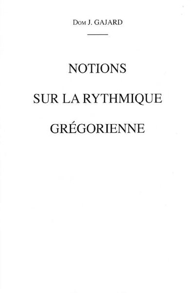 Image de Notions sur la rythmique grégorienne