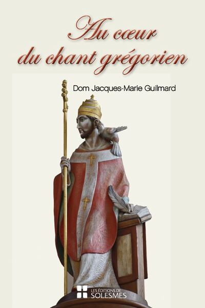 Image de Au coeur du chant grégorien