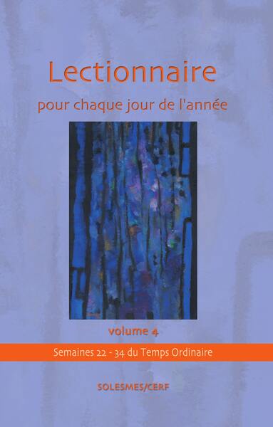 Image de Lectionnaire pour chaque jour de l’année Volume 4 : Temps ordinaire Semaines 22 à 34