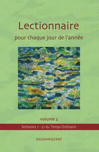 Image de Lectionnaire pour chaque jour de l’année Volume 3 : Temps ordinaire Semaines 7 à 21