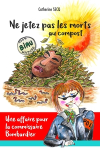 Picture of Ne jetez pas les morts au compost
